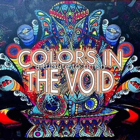 Colors in the Void - a Phish tribute performance & Gecko phundraiser ...