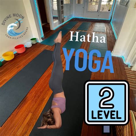 Hatha Yoga Level 2, Divine Moon Yoga & Pilates, Corpus Christi, 21 May ...