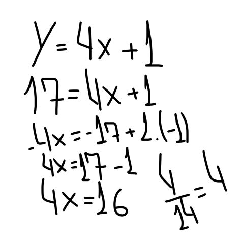 Considere a funçao y= 4x + 1 qual o valor de x para que se tenha y = 17 ...