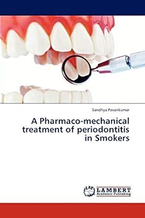 Buy A Pharmaco-mechanical treatment of periodontitis in Smokers Book ...