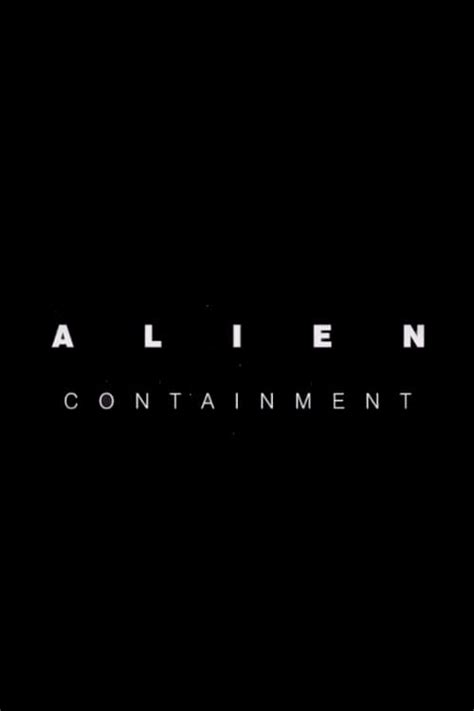 Image result for Alien Containment Film