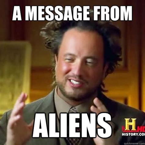 Alien Text Message Meme 的图像结果