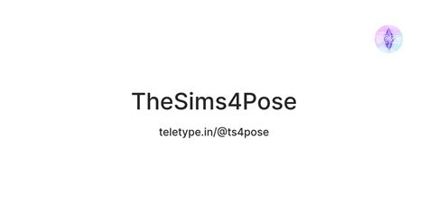TheSims4Pose — Teletype