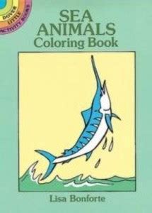 Sea Animals Colouring Book: Buy Sea Animals Colouring Book by Bonforte ...
