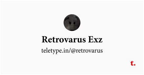 Retrovarus Exz — Teletype