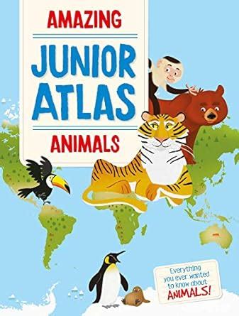 Amazing Junior Atlas - Animals : YoYo Books, YoYo Books: Amazon.in: Books