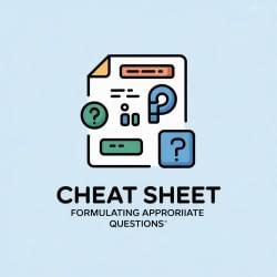 Cheat Sheet: Formulating Appropriate Questions - Child Development and ...
