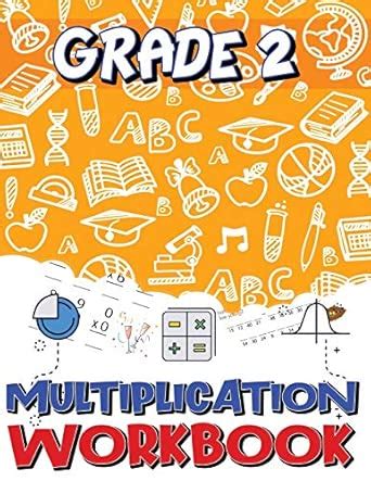 Grade 2 Multiplication Workbook: Multiplication Worksheets for 2nd ...