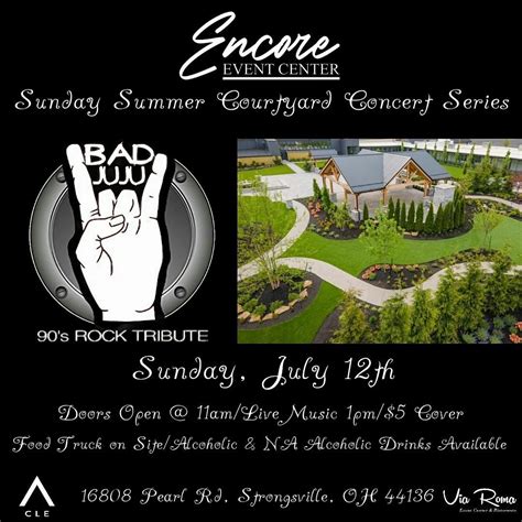 BAD JUJU PERFORMS IN OUR COURTYARD FOR SUNDAY FUNDAY, Encore Event ...