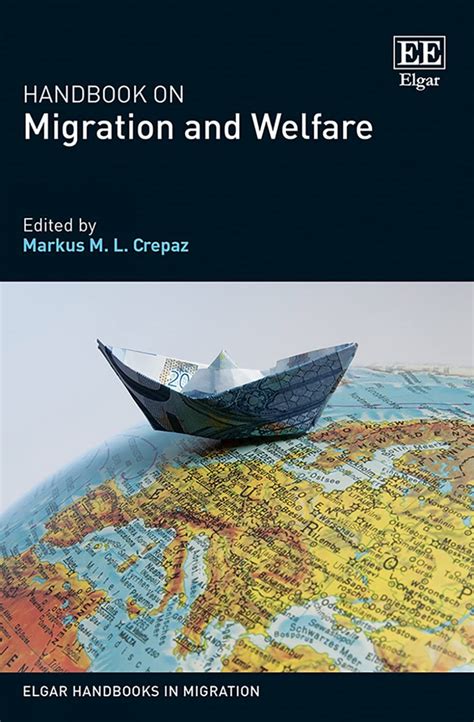 Buy Handbook on Migration and Welfare (Elgar Handbooks in Migration ...
