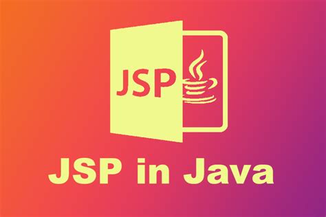 ¿Que es JavaServer Pages (JSP)? [EJEMPLOS] - MarcaGo