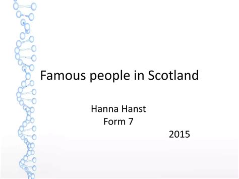 Famous people from Scotland 2 | PPTX