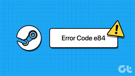 Image result for Fix Steam Error Code E84