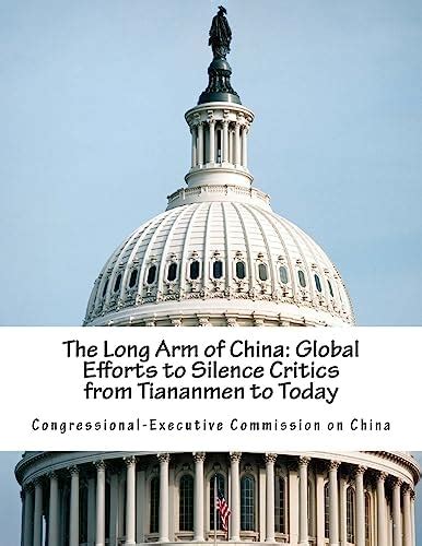 Buy The Long Arm of China: Global Efforts to Silence Critics from ...
