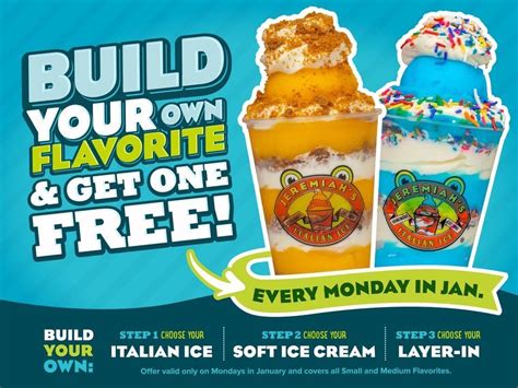 BUY one, GET one FREE every Monday at Jeremiahs Italian Ice, 7819 Fry ...