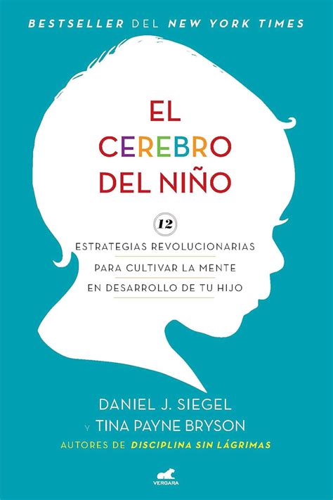 Buy El cerebro del niño / The Whole-Brain Child Book Online at Low ...