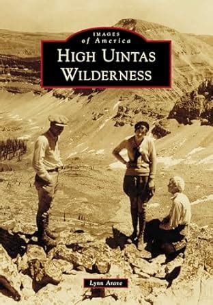Buy High Uintas Wilderness Book Online at Low Prices in India | High ...