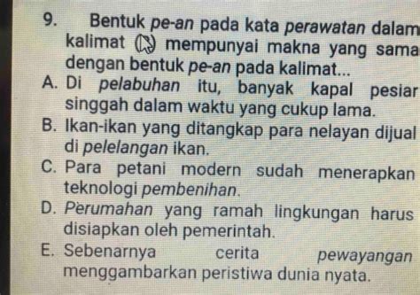 Telah dijawab:Bentuk pe-an pada kata perawatan dalam kalimat Ω ...