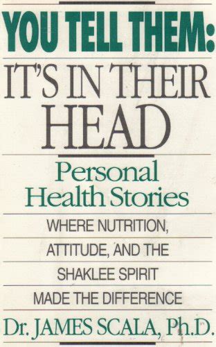 Buy You Tell Them: It's in Their Head - Personal Stories Where tion ...