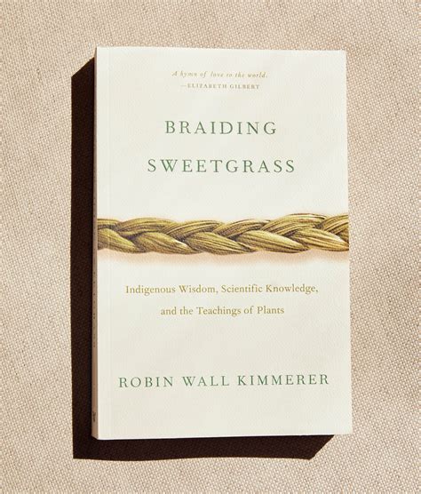 Braiding Sweetgrass by Robin Wall Kimmerer – Christy Dawn