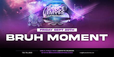 Bounce Empire Presents Bruh Moment, Bounce Empire, Lafayette, 29 ...