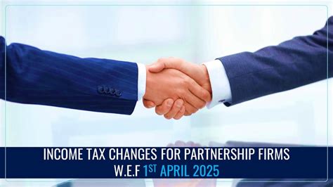 2 Important Income Tax changes for Partnership firms applicable from ...