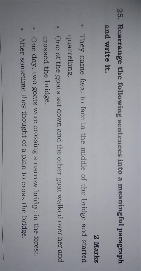 rearrange the following sentences into a meaningful paragraph and right ...