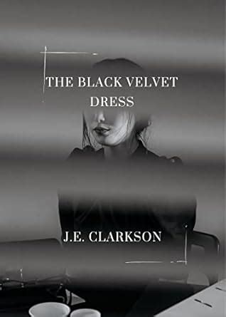 The Black Velvet Dress: A Supernatural Horror Short Story eBook ...