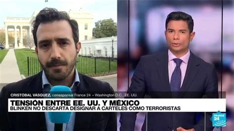 Informe desde Washington: EE. UU. no descarta designar a carteles ...