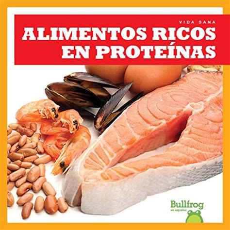 Buy Alimentos Ricos En Proteinas = Protein Foods Online at desertcartINDIA