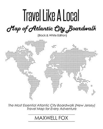 Travel Like a Local - Map of Atlantic City Boardwalk (Black and White ...