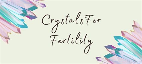 Crystal for Fertility - Enhance Your Fertility Naturally