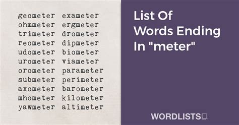 List Of Words Ending In "meter"