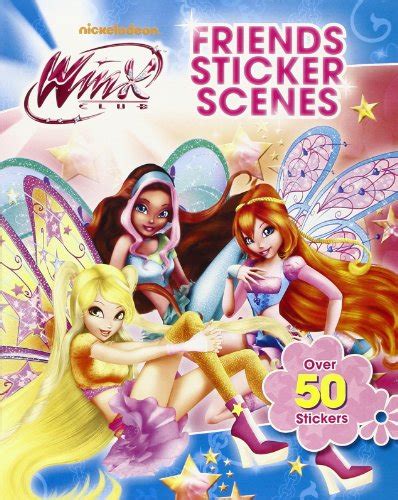 Buy Winx Club Friends Sticker Scenes: Over 50 stickers Book Online at ...