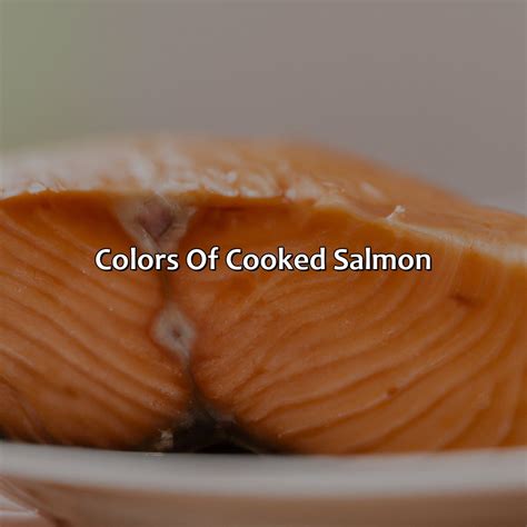 What Color Is Salmon When Cooked - colorscombo.com