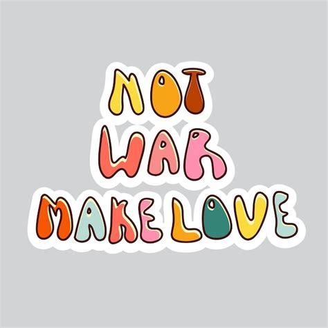70er-Jahre-Stil Vektor-Doodle-Aufkleber Schriftzug Not War Make Love ...