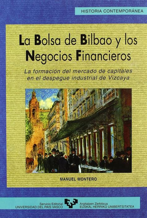 Amazon.in: Buy La Bolsa de Bilbao y los negocios financieros. La ...