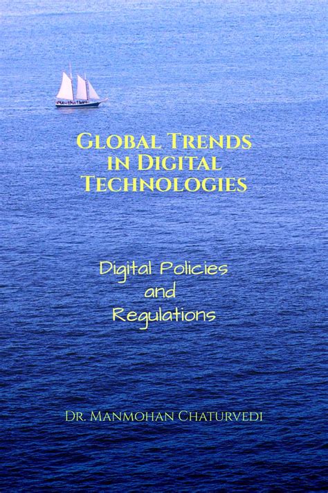 Global Trends in Digital Technologies: Digital Policies and Regulations ...