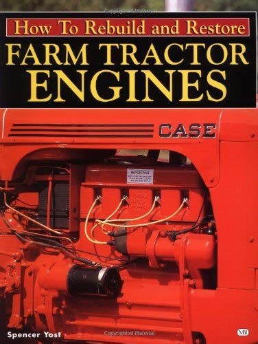 Buy How to Rebuild and Restore Farm Tractor Engines Book Online at Low ...