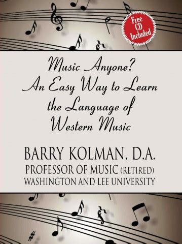 Music Anyone? An Easy Way to Learn the Language of Western Music