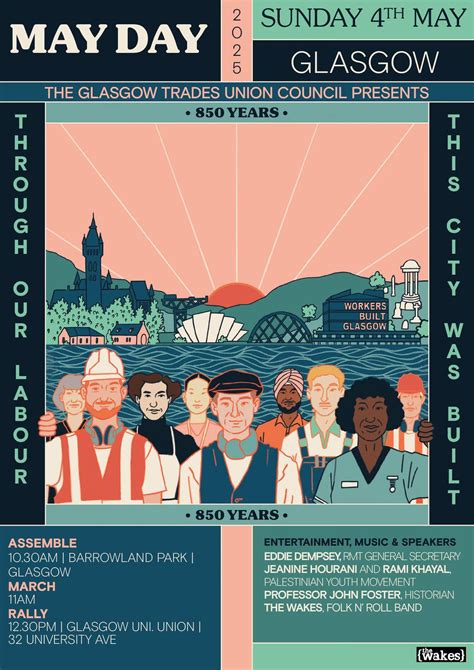 Glasgow May Day 2025, Barrowland Park, Glasgow, G1 5, United Kingdom, 4 ...