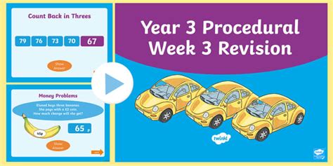 Year 3 Procedural Week 3 Revision PowerPoint (teacher made)