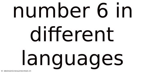 Number 6 In Different Languages