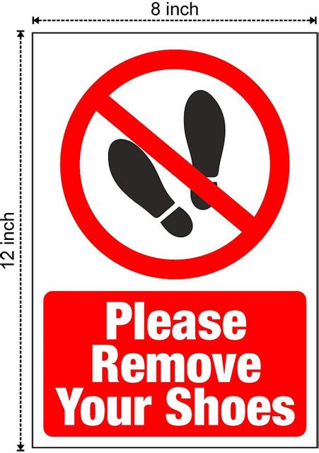 VICINITY PLEASE REMOVE YOUR SHOES Emergency Sign Price in India - Buy ...