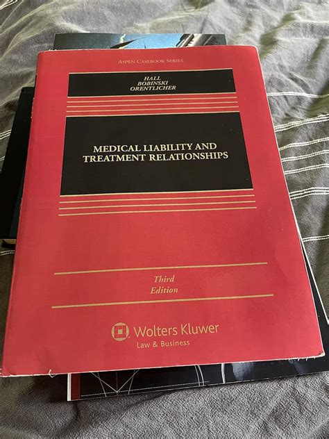 Buy Medical Liability and Treatment Relationships (Aspen Casebook) Book ...