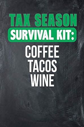 Buy Tax Season Survival Kit: Coffee Tacos Wine: Chalkboard, White ...