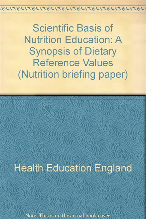 Buy Scientific Basis of Nutrition Education: A Synopsis of Dietary ...