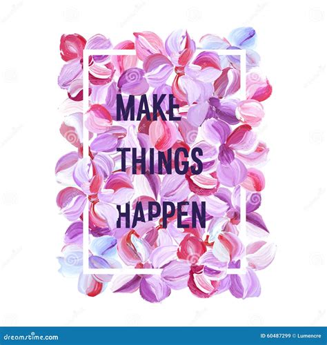 Make Things Happen - Motivation Poster. Stock Vector - Illustration of element, life: 60487299