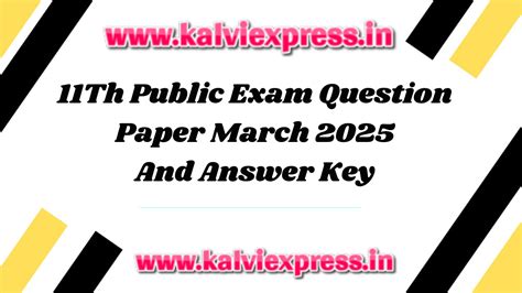 11Th Public Exam Question Paper March 2025 And Answer Key