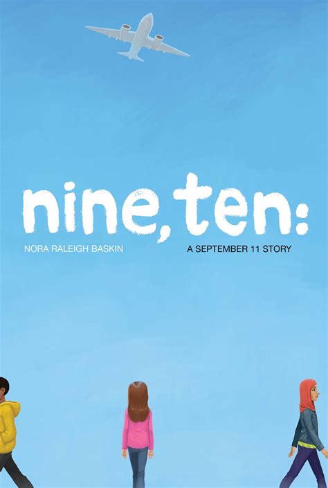 Nine, Ten: A September 11 Story | Book by Nora Raleigh Baskin ...